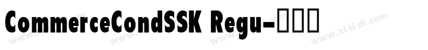 CommerceCondSSK Regu字体转换